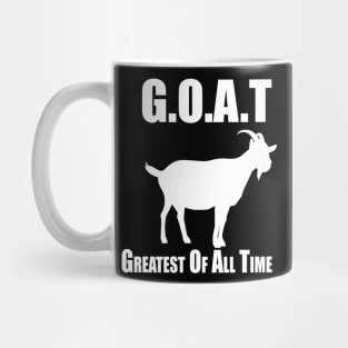 G.O.A.T Greatest of All Time Mug